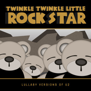 收聽Twinkle Twinkle Little Rock Star的One歌詞歌曲