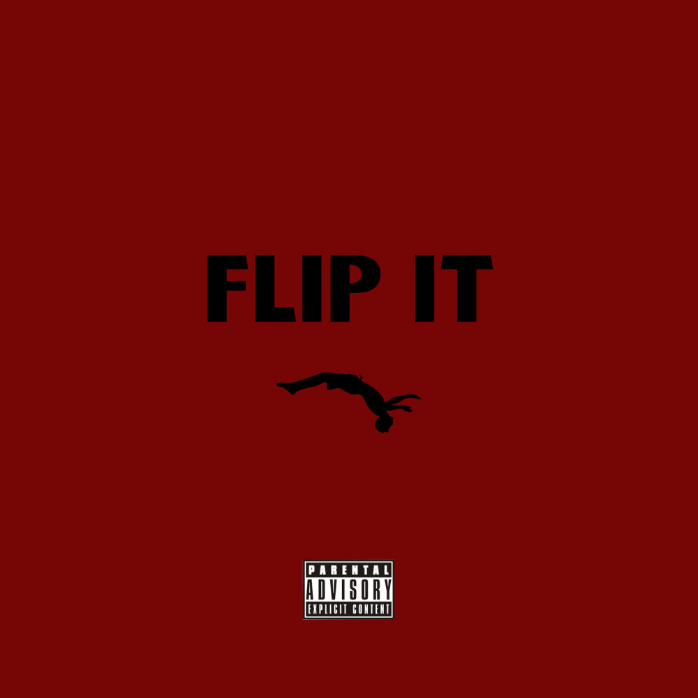 Flip It (Explicit)