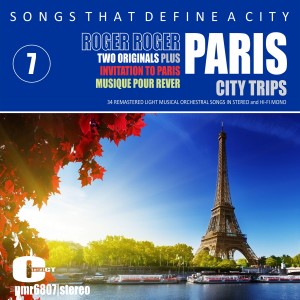 Roger Roger and his Orchestra的專輯Songs That Define a City; Paris, Volume 7