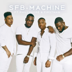 ดาวน์โหลดและฟังเพลง Machine (Explicit) พร้อมเนื้อเพลงจาก SFB