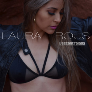 收聽Laura Rous的Nada Se Compara歌詞歌曲
