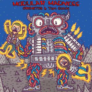 ดาวน์โหลดและฟังเพลง Modular Madness พร้อมเนื้อเพลงจาก OREMETOS