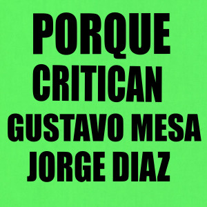 Jorge Diaz的專輯Por Que Critican