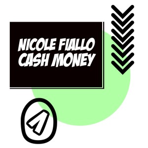Album Cash Money oleh Nicole Fiallo