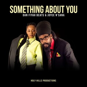 ดาวน์โหลดและฟังเพลง Something About You พร้อมเนื้อเพลงจาก Dan Fiyah Beats