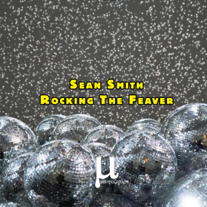Sean Smith的專輯Rocking The Feaver (Edit)