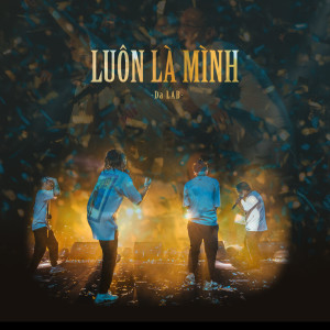 收聽Da LAB的Luon La Minh歌詞歌曲