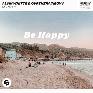 ดาวน์โหลดและฟังเพลง Be Happy (Extended Mix) พร้อมเนื้อเพลงจาก Alvin Whitte