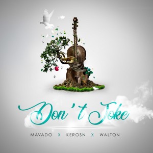 Album Don't Joke (Explicit) from Mavado