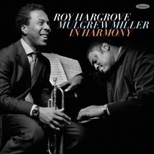 Roy Hargrove的專輯In Harmony (Live)