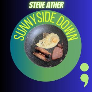 Steve Ather的專輯Sunnyside Down (Explicit)