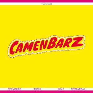 Camenbarz (feat. Decmbrre, Zushi & Big P) (Explicit)