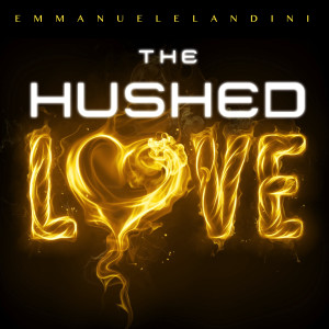 Emmanuele Landini的專輯The Hushed Love (2023 Remastered)
