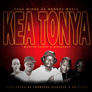 收聽Oska Minda Ka Borena Music的Kea Tonya (feat. T bang de commanda, Exceller & Mr Zitho)歌詞歌曲