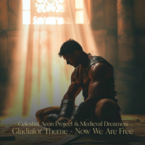 Album Gladiator Theme - Now We Are Free oleh Hans Zimmer