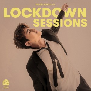 อัลบัม Lockdown Sessions ศิลปิน Inigo Pascual