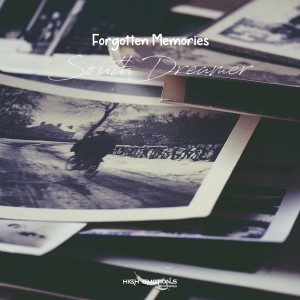 ดาวน์โหลดและฟังเพลง Forgotten Memories (Radio Edit) พร้อมเนื้อเพลงจาก SouthDreamer