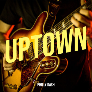 Philly Dash的专辑Uptown (Explicit)