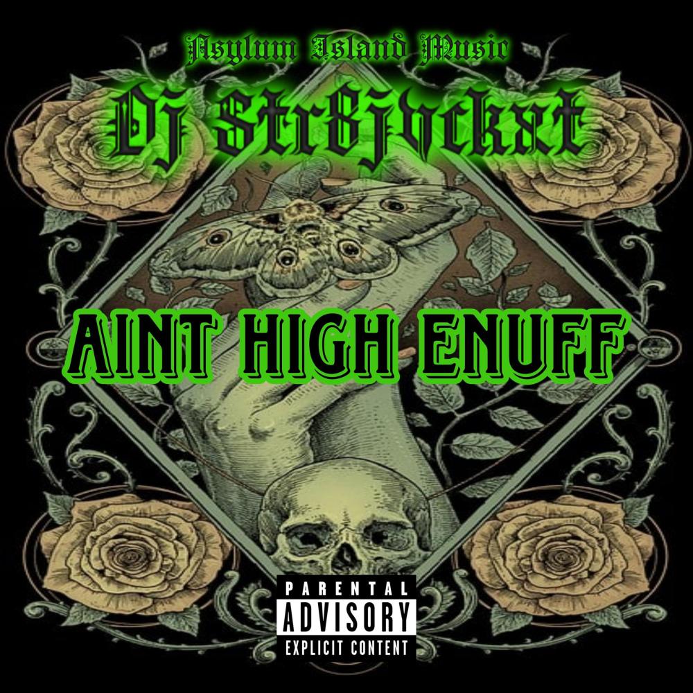 Aint High Enuff (Explicit)