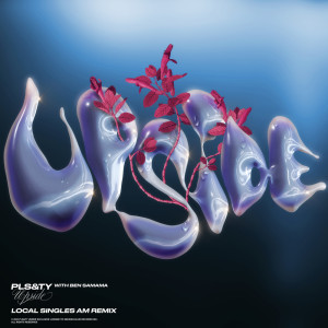 Upside (Local Singles AM Remix)