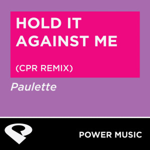 收聽Power Music Workout的Hold It Against Me (Cpr Extended Remix)歌詞歌曲