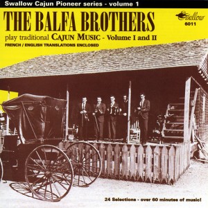 The Balfa Brothers的專輯The Balfa Brothers Play Traditional Cajun Music, Vol. 1 & 2