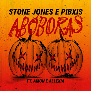 Album Abóboras (Explicit) from Stone Jones