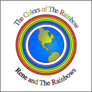 ดาวน์โหลดและฟังเพลง The Colors of the Rainbow พร้อมเนื้อเพลงจาก Rene and The Rainbows