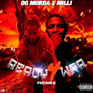 Listen to Ready4war (Remix|Explicit) song with lyrics from OG murda