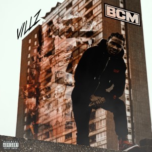 Album B.C.M (Explicit) from Villz
