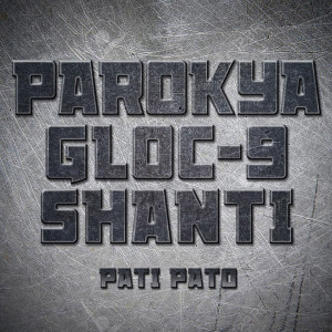 Parokya Ni Edgar的專輯Pati Pato (Parokya Remix) (Explicit)