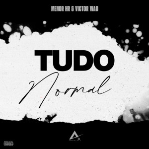 MC MENOR HR的專輯Tudo Normal (Explicit)