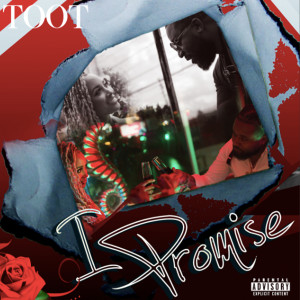 Album I Promise (Explicit) from Toot