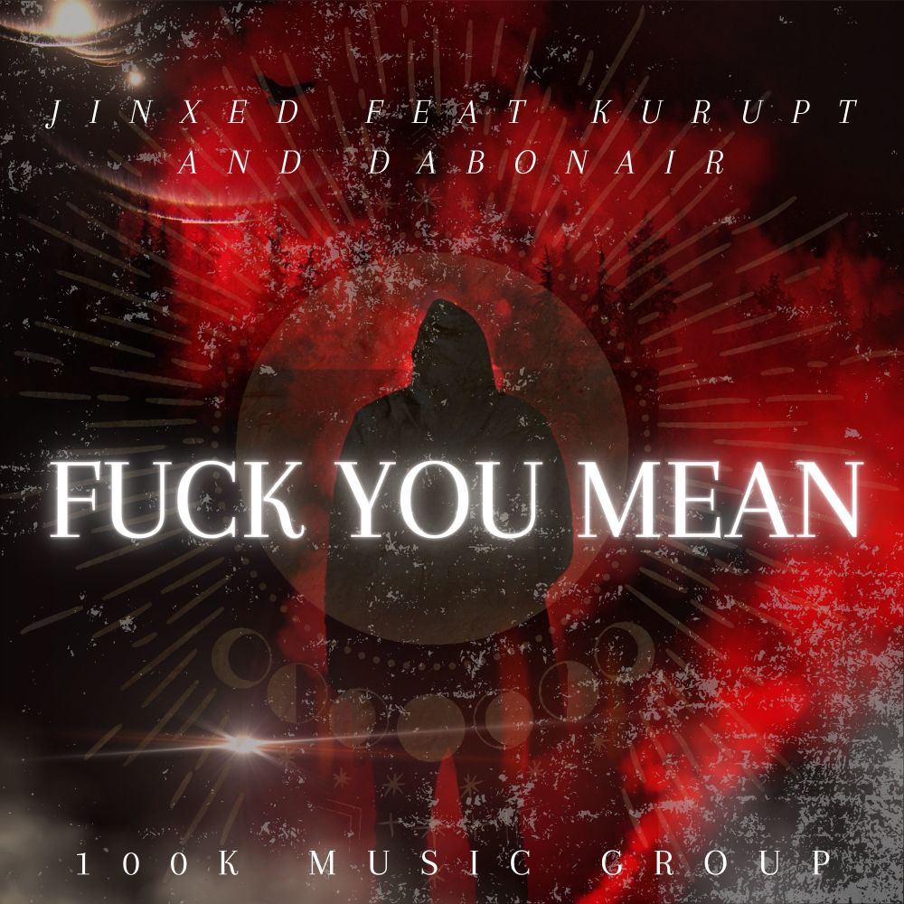 **** You Mean (Explicit)
