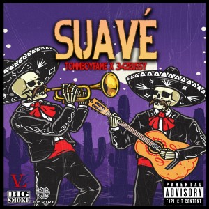 Album Suavé (Explicit) oleh Tommyboyfame