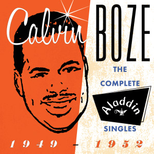 Calvin Boze & His All Stars的專輯The Complete Aladdin Singles 1949-1952