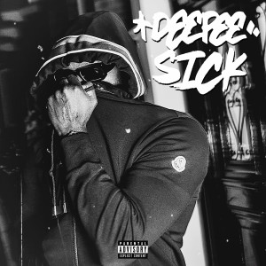 Album Sick (Explicit) from Deepee