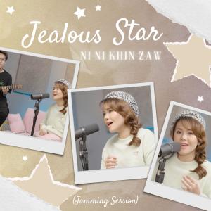 Ni Ni Khin Zaw的專輯Jealous Star (Jamming Session)