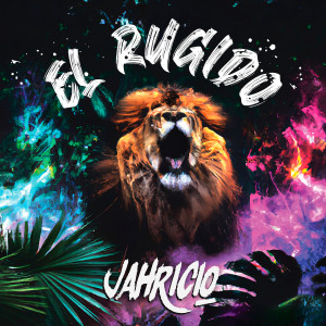 Album El Rugido (Explicit) oleh Jahricio