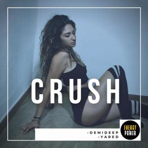 Listen to Crush (Extended Mix) song with lyrics from Demideep