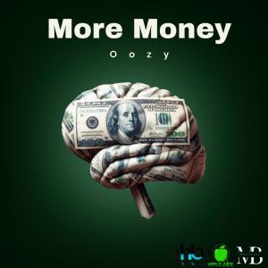 Oozy的專輯More Money (Explicit)