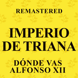 收聽Imperio De Triana的Rosas de ayer (Remastered)歌詞歌曲