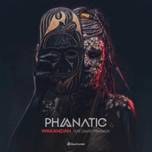 Album Wakandah oleh Phanatic