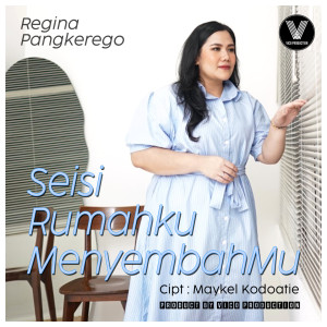 Regina Pangkerego的專輯Seisi Rumahku MenyembahMu