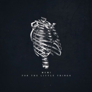 อัลบัม For The Little Things ศิลปิน MEMI