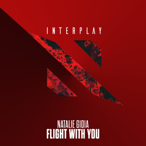 Dengarkan Flight With You (Extended Mix) lagu dari Natalie Gioia dengan lirik