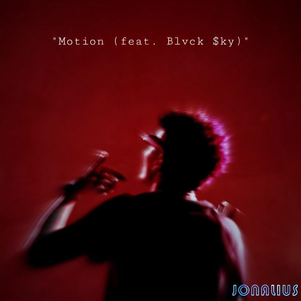 Motion (feat. Blvck $ky & Jonalius) (Explicit)