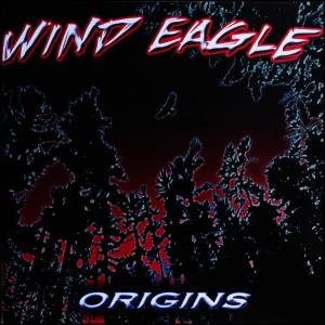 Wind Eagle的專輯Origins