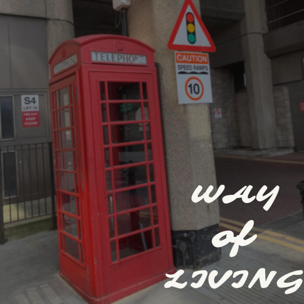 Way of Living (Explicit)