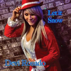 收聽Devi Rosado的Let it Snow歌詞歌曲